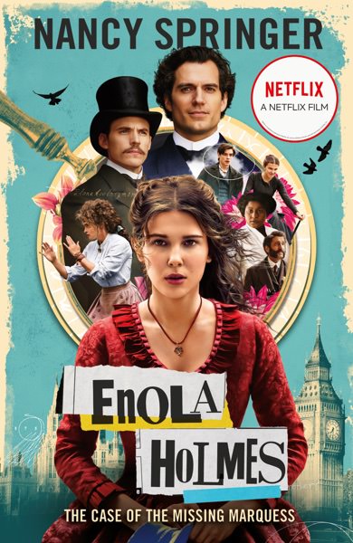 Enola Holmes: The Case of the Missing Marquess by Nancy Springer