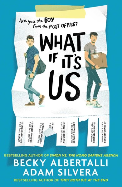 What If It's Us by Becky Albertalli and Adam Silvera