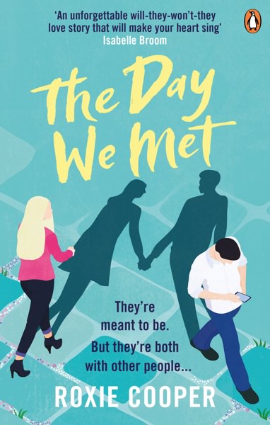 The Day We Met by Roxie Cooper
