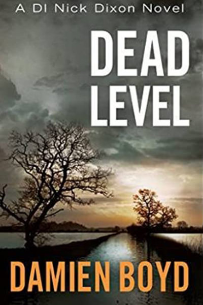 Dead Level by Damien Boyd