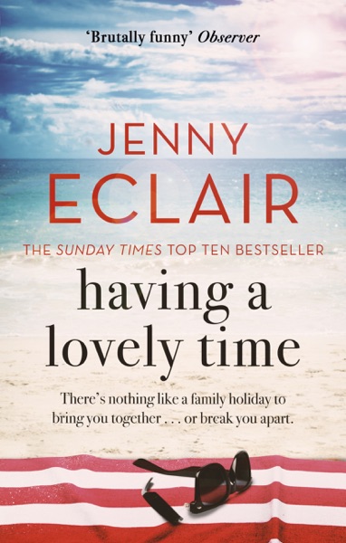 Having A Lovely Time by Jenny Eclair