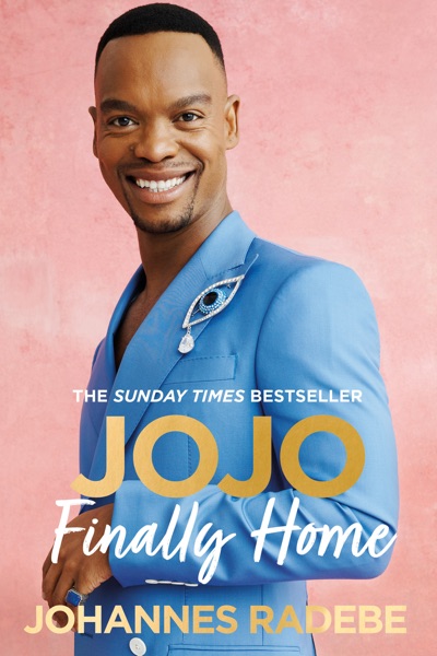 Jojo: Finally Home by Johannes Radebe