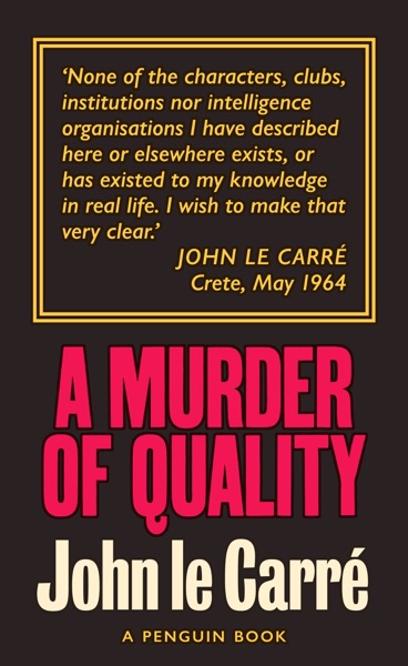 A Murder of Quality by John le Carré