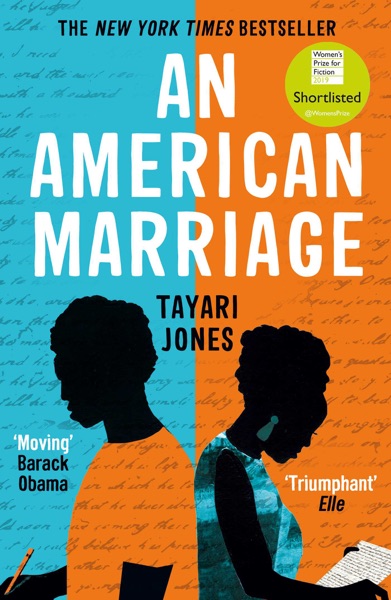 An American Marriage by Tayari Jones