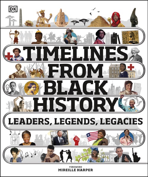Timelines From Black History by D. K. Publishing