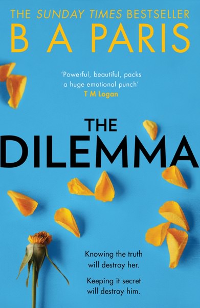 The Dilemma by B. A. Paris