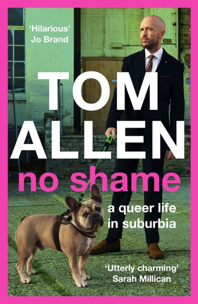 No Shame by Tom Allen