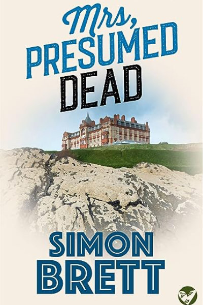 Mrs, Presumed Dead by Simon Brett