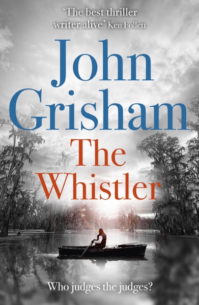 The Whistler by John Grisham