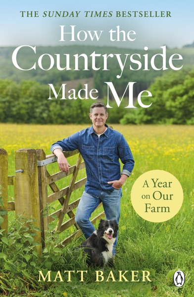 A Year on Our Farm by Matt Baker