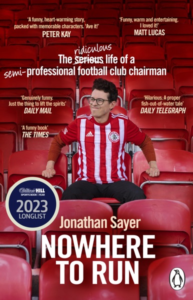 Nowhere to Run by Jonathan Sayer