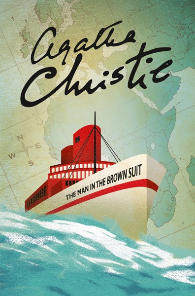 The Man in the Brown Suit by Agatha Christie