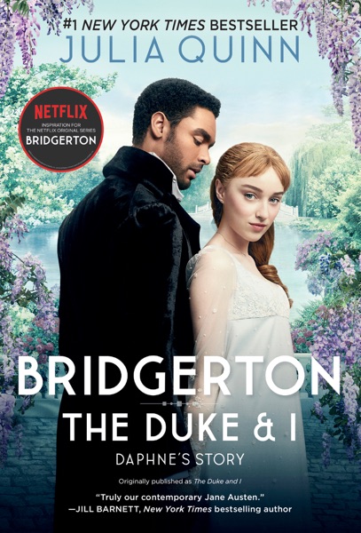 Bridgerton: The Duke & I by Julia Quinn
