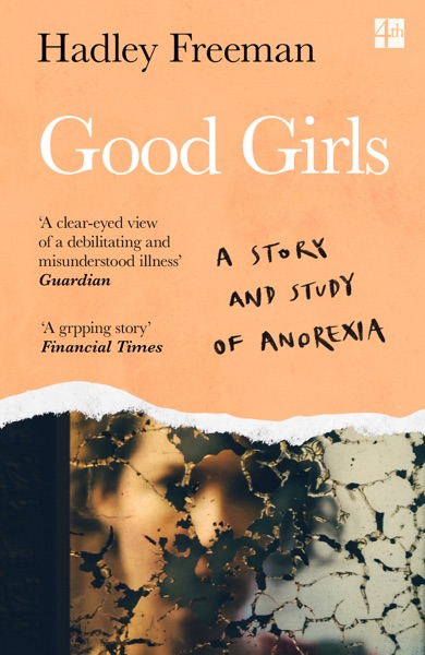 Good Girls by Hadley Freeman