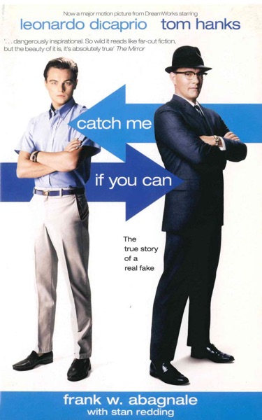 Catch Me If You Can by Frank Abagnale and Stan Redding