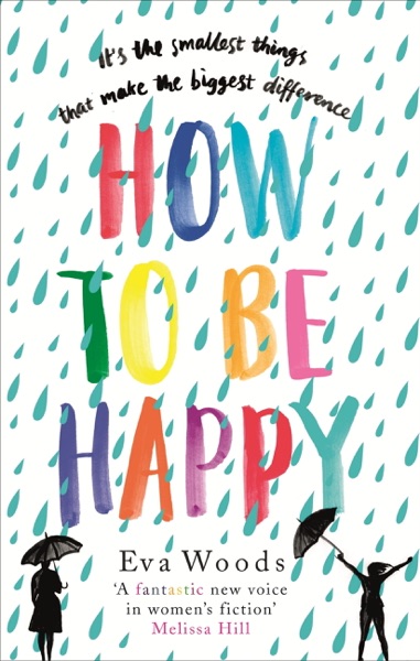 How to be Happy by Eva Woods
