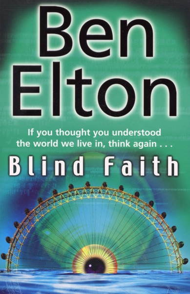 Blind Faith by Ben Elton