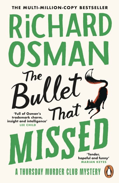 The Bullet that Missed by Richard Osman