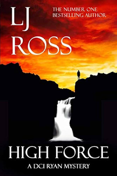 High Force by L. J. Ross