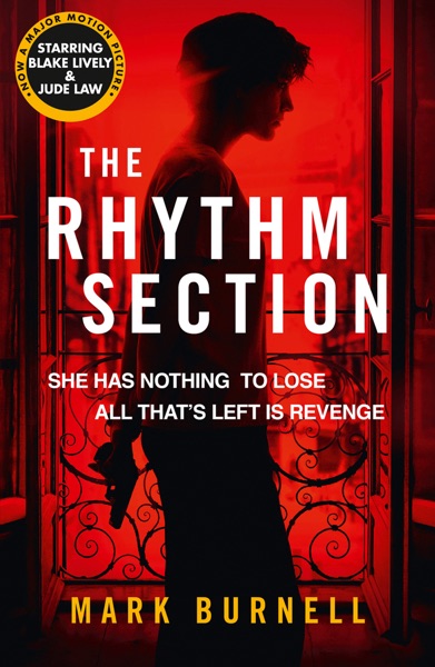 The Rhythm Section by Mark Burnell