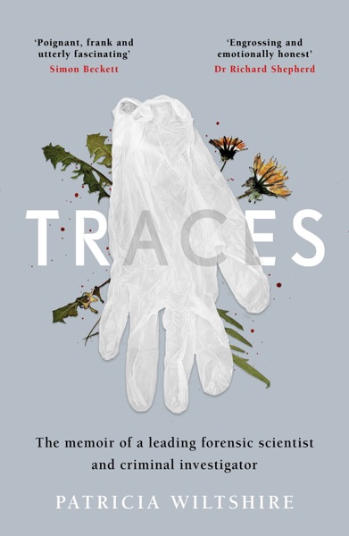Traces by Patricia Wiltshire