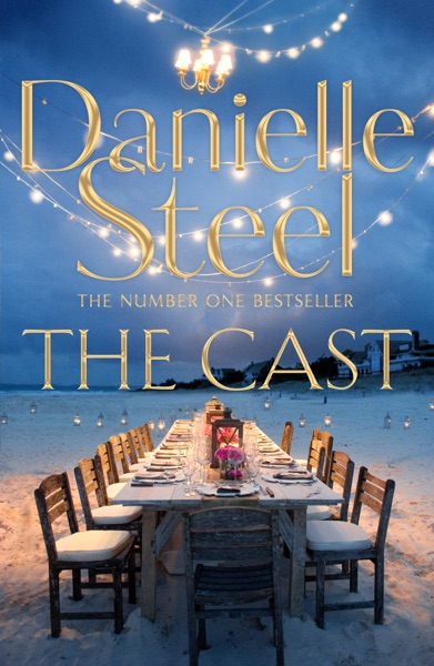 The Cast by Danielle Steele