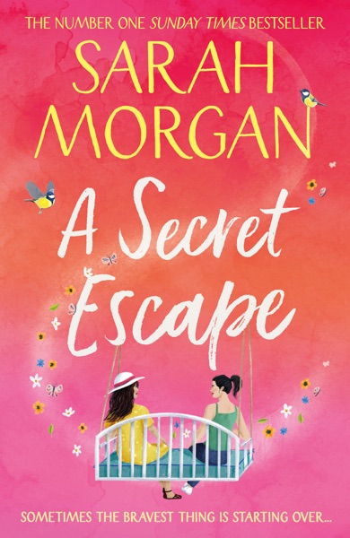 A Secret Escape by Sarah Morgan
