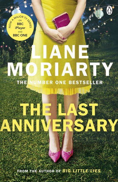 The Last Anniversary by Liane Moriarty