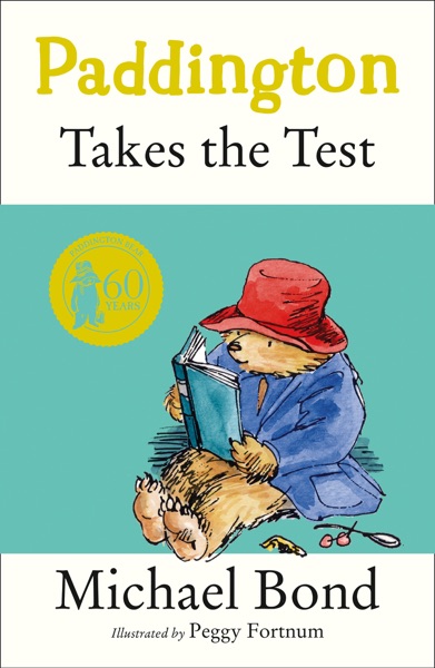 Paddington Takes the Test by Michael Bond