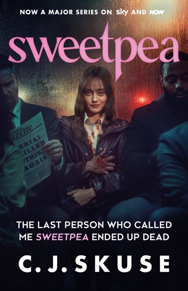 Sweetpea by C. J. Skuse