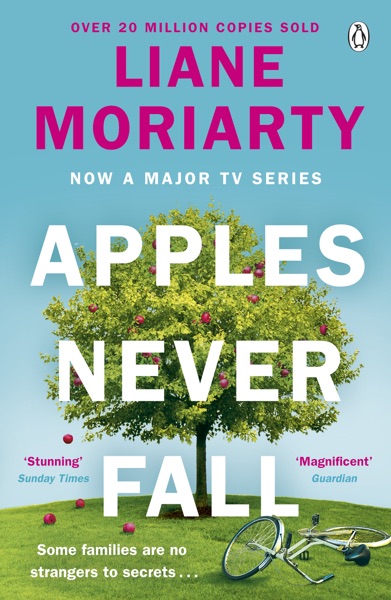 Apples Never Fall by Liane Moriarty