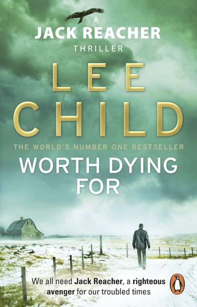 Worth Dying For by Lee Child