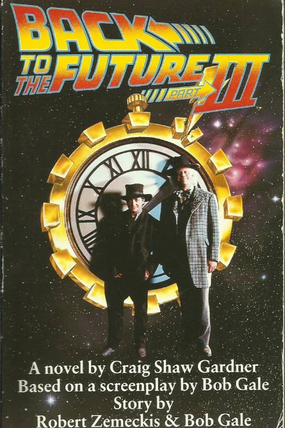 Back to the Future, Part 3 by Craig Shaw Gardner