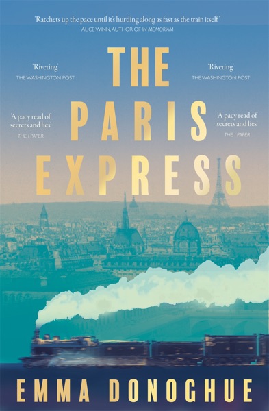 The Paris Express by Emma Donoghue