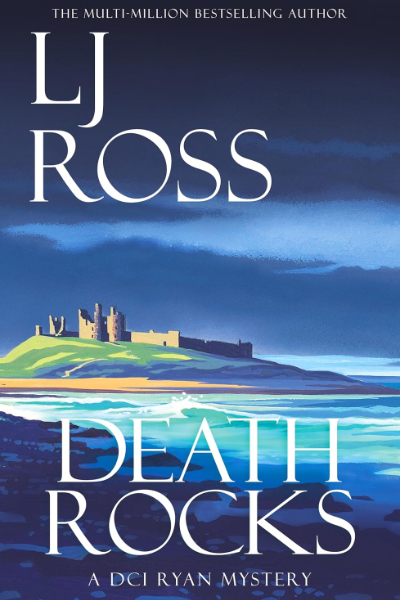 Death Rocks by L. J. Ross