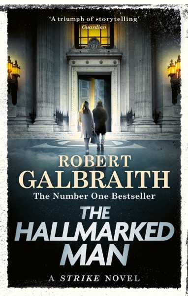 The Hallmarked Man by Robert Galbraith