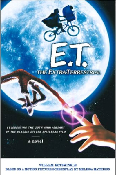E.T. the Extra-Terrestrial by William Kotzwinkle