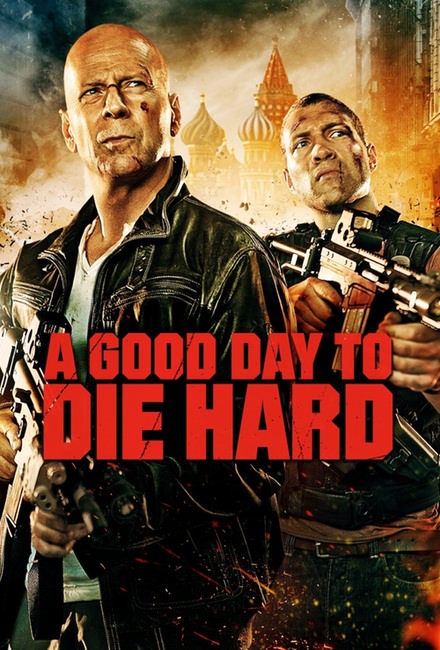A Good Day to Die Hard