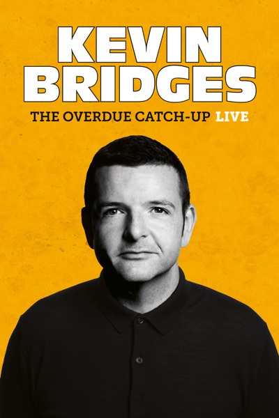 Kevin Bridges: The Overdue Catch-Up