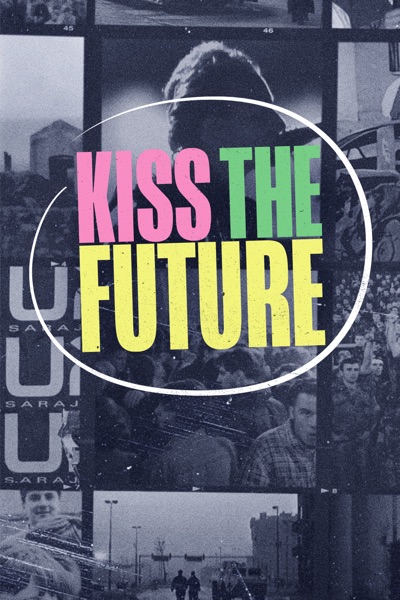 Kiss the Future