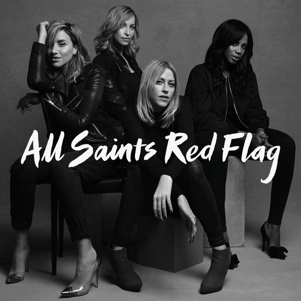 Red Flag by All Saints