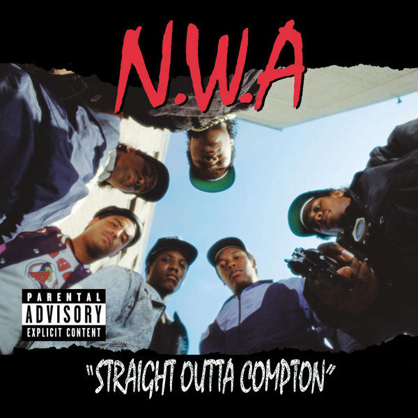 Straight Outta Compton by N.W.A.
