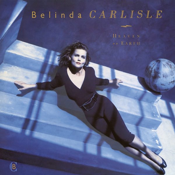 Heaven on Earth by Belinda Carlisle