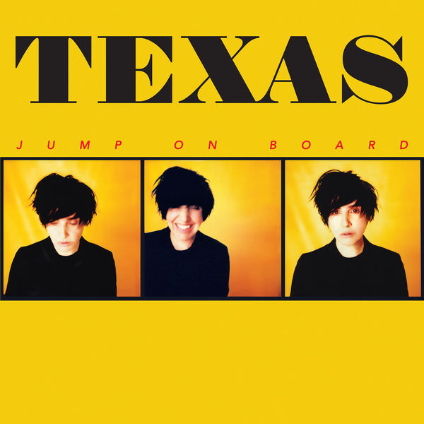 Jump On Board by Texas