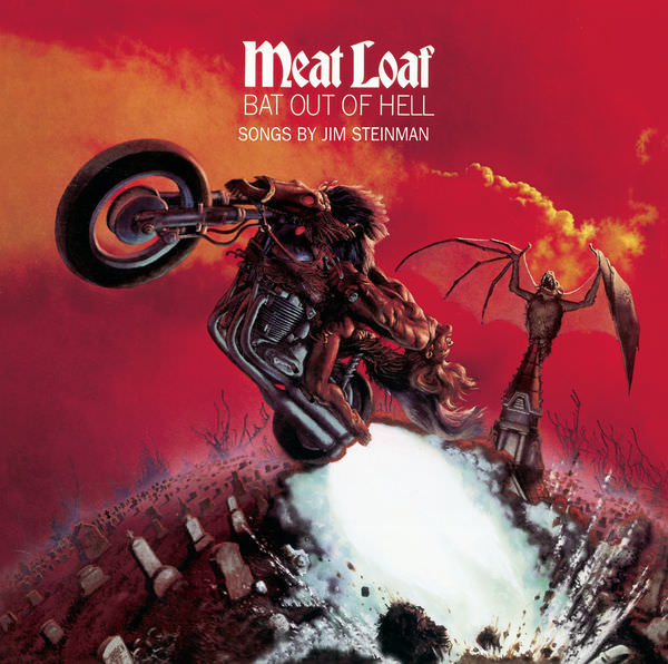 Bat Out of Hell by Meatloaf