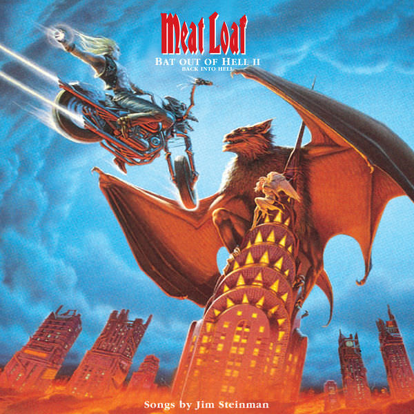 Bat Out of Hell II: Back into Hell by Meat Loaf