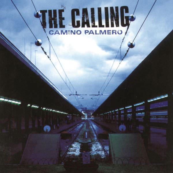 Camino Palmero by The Calling