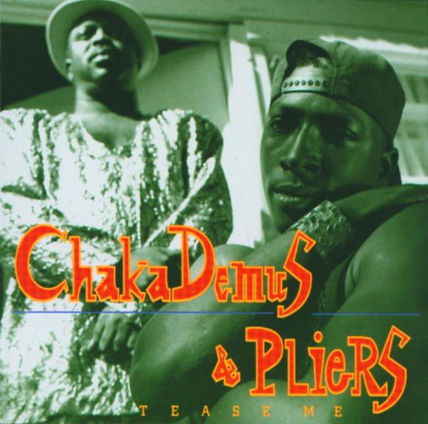 Tease Me by Chaka Demus & Pliers