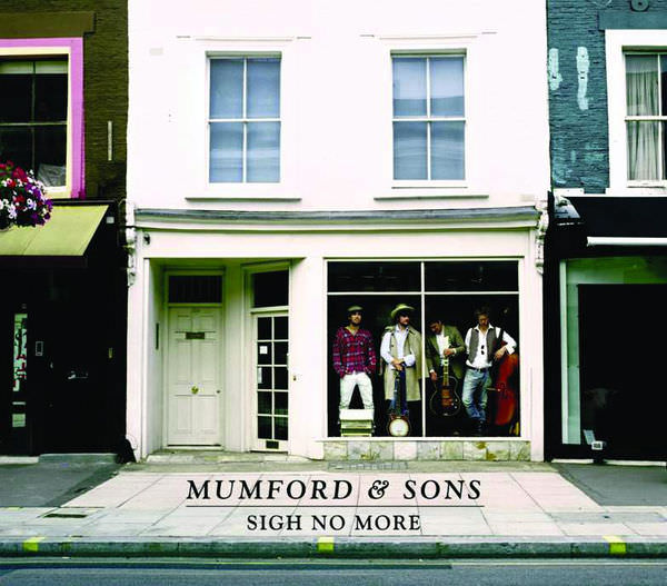 Sigh No More by Mumford & Sons