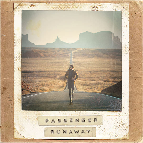 Runaway by Passenger